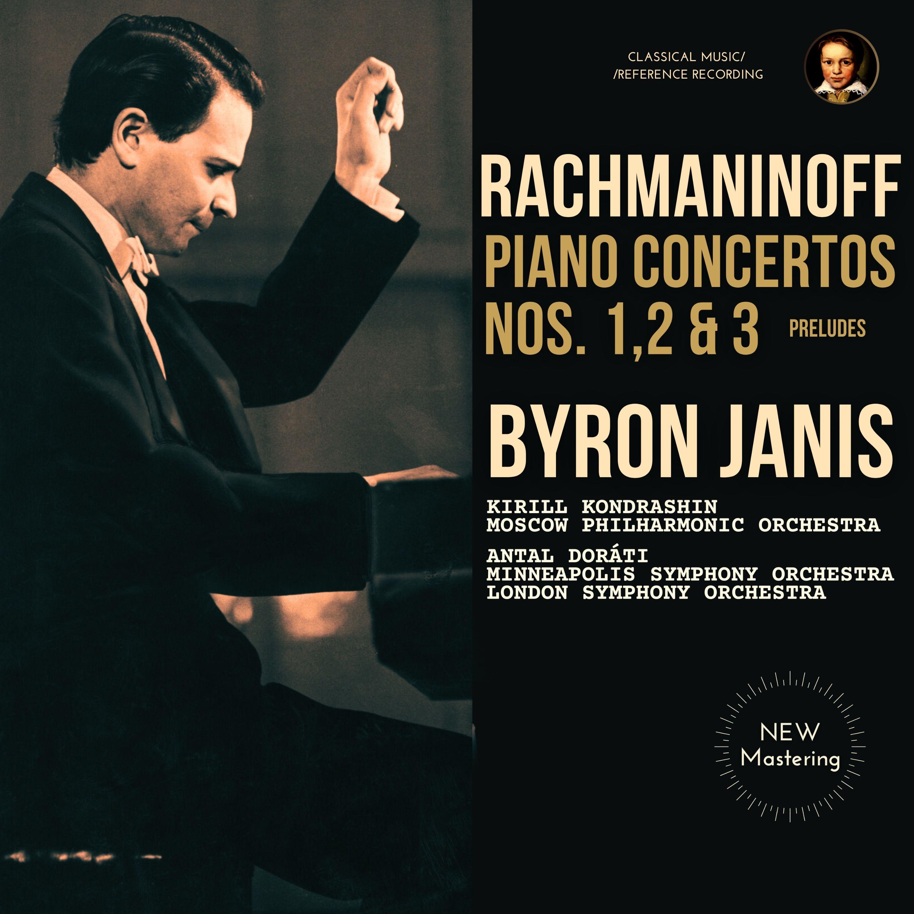 Rachmaninoff: Piano Concertos Nos. 1,2 & 3 by Byron Janis