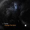 J. Torres - Change the Note