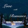 Love with Romance