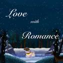 Love with Romance专辑