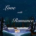 Love with Romance