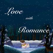 Love with Romance