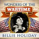 Wonders of the Wartime: Billie Holiday