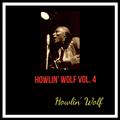 Howlin' Wolf, Vol. 4