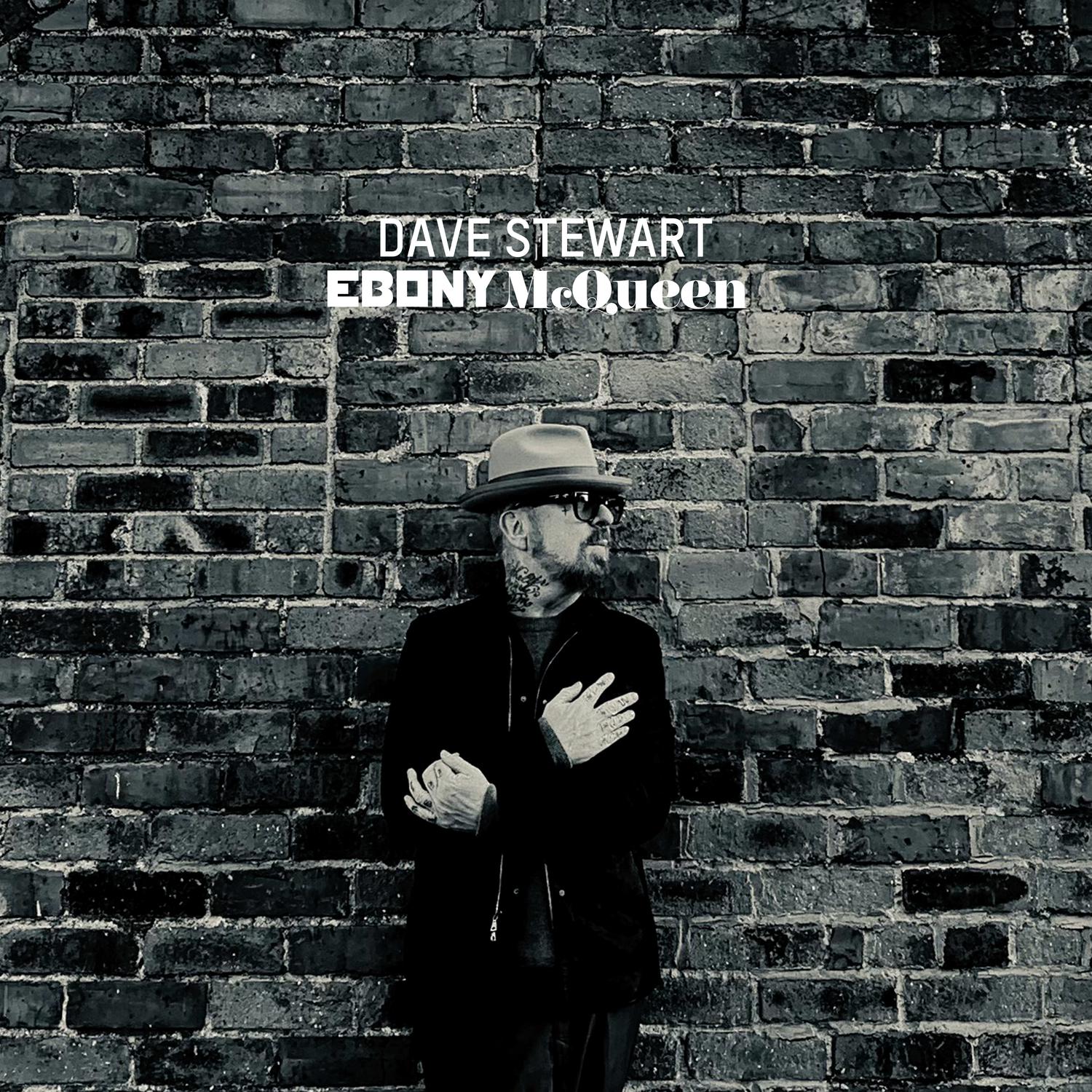 Dave Stewart - Ebony Mcqueen