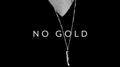 No Gold专辑