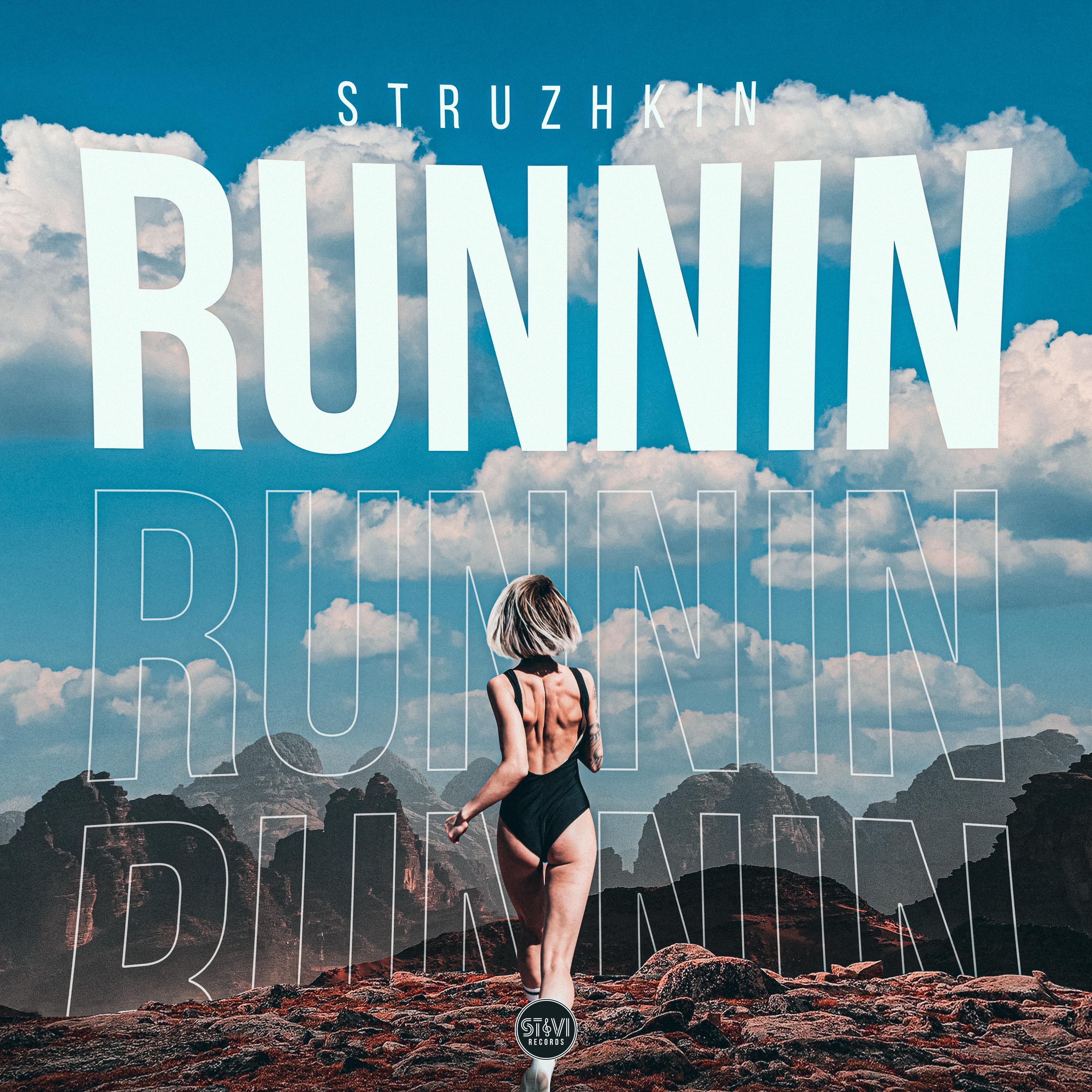 Struzhkin - Runnin
