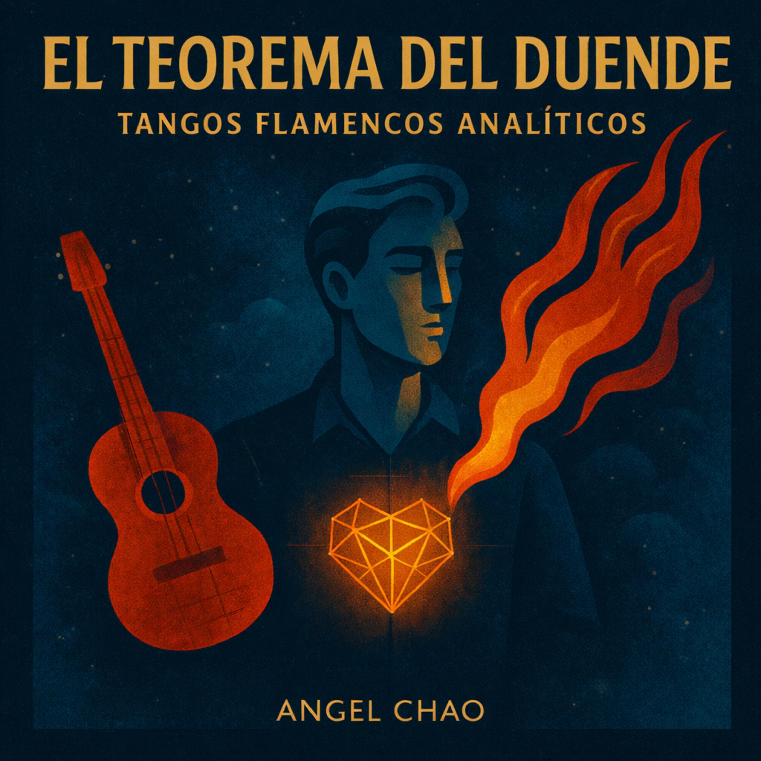 El Teorema del Duende (Tangos Flamencos Analiticos)