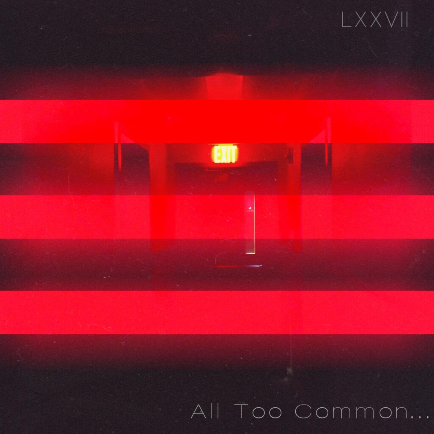 All Too Common.