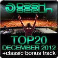 Dash Berlin Top 20 - December 2012 (Including Classic Bonus Track)