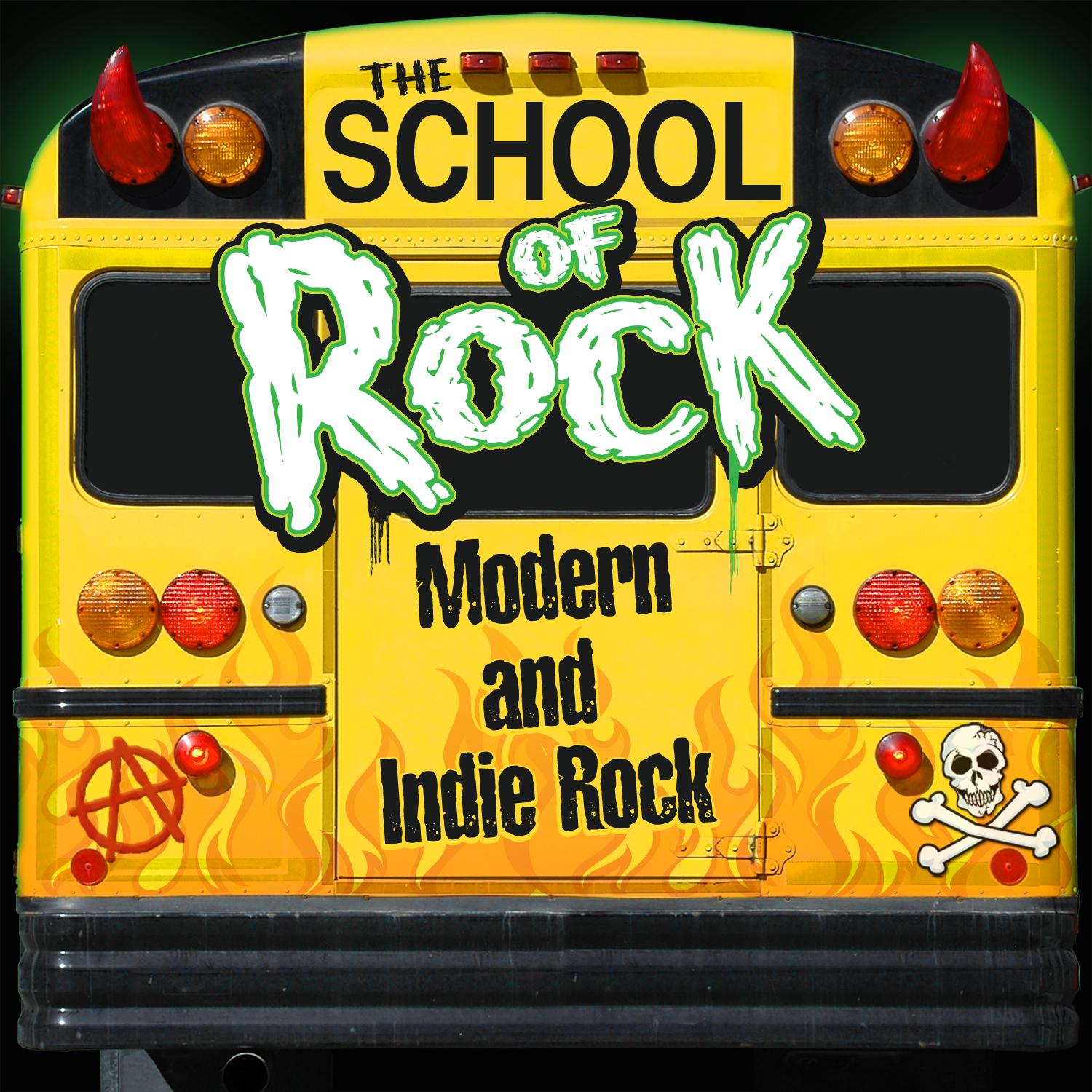 The School of Rock: Modern and Indie Rock