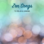 18 Zen Songs to Relax and Unwind专辑