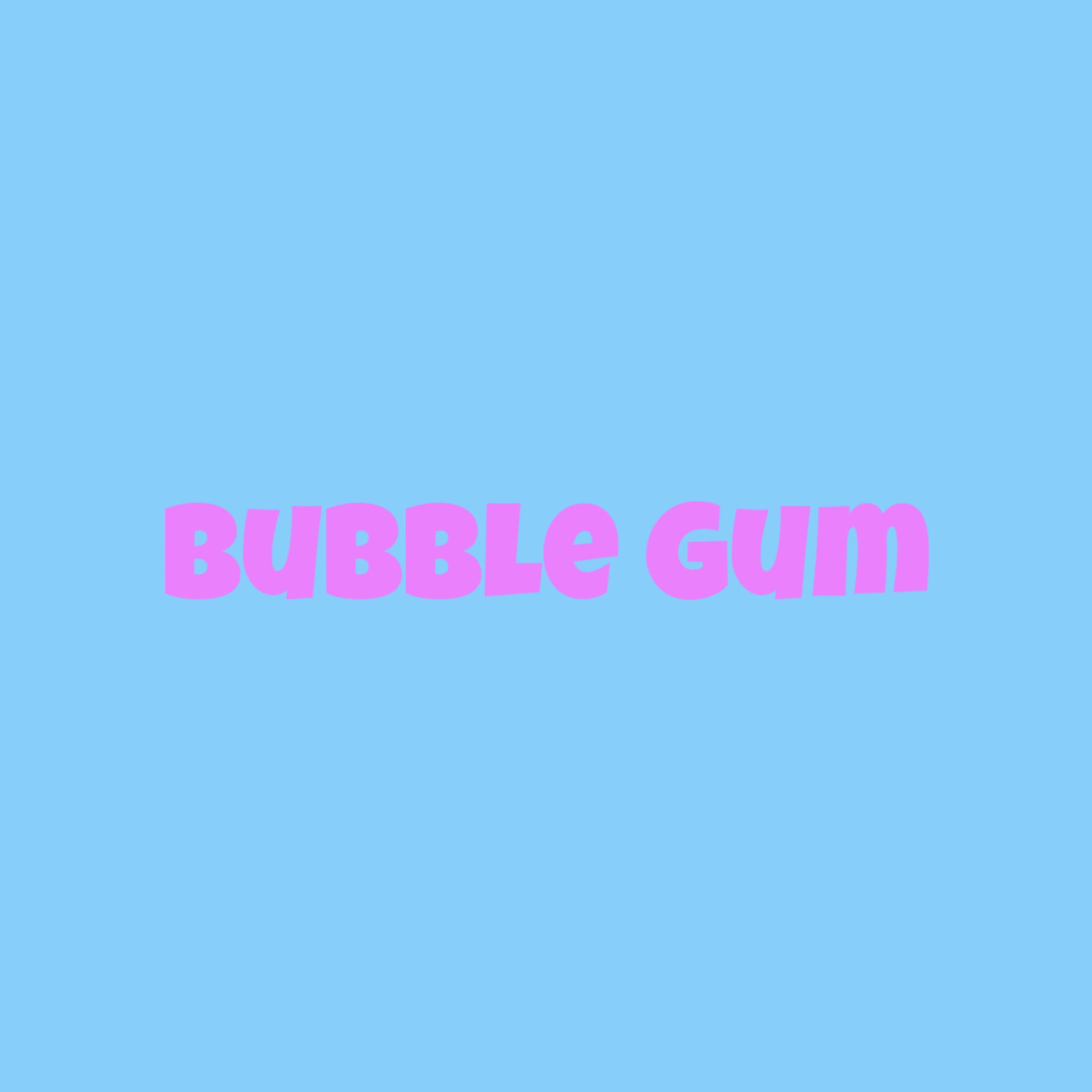Bubble Gum