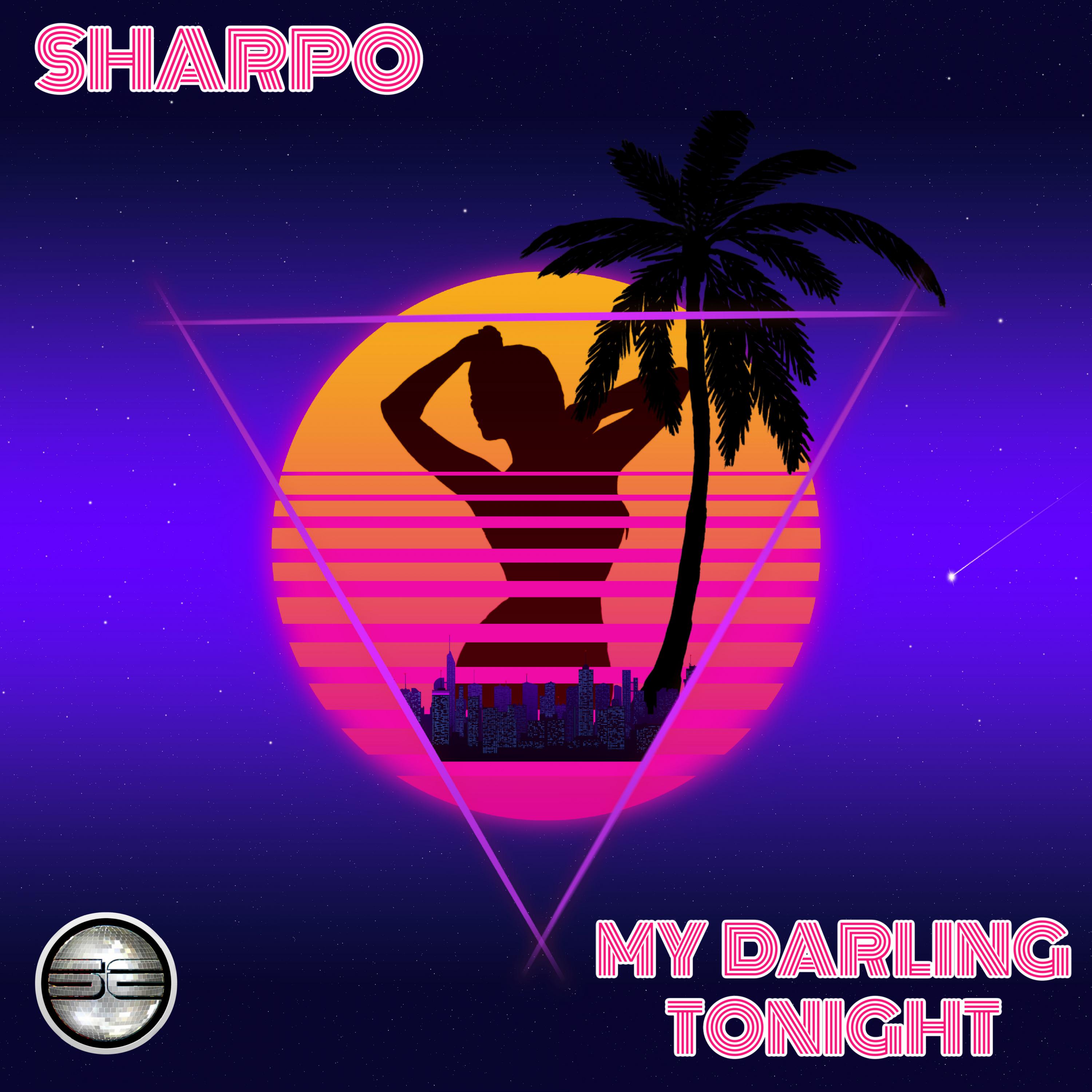 SHARPO - My Darling Tonight (Original Mix)