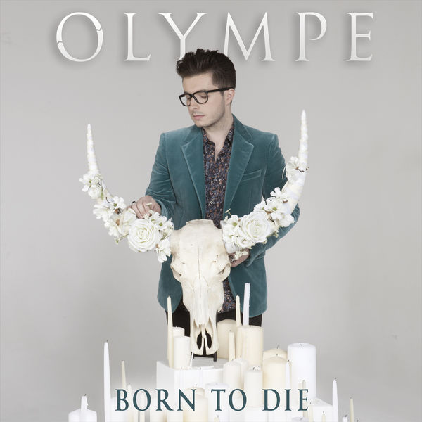 Olympe - Born To Die