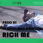 RICH ME(BEAT DEMO)prod by mad confusion专辑