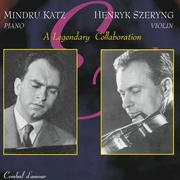 A Legendary Collaboration-Mindru Katz & Henryk Szeryng Play Sonatas by Brahms and Franck
