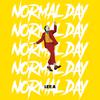 Lee A - normal day