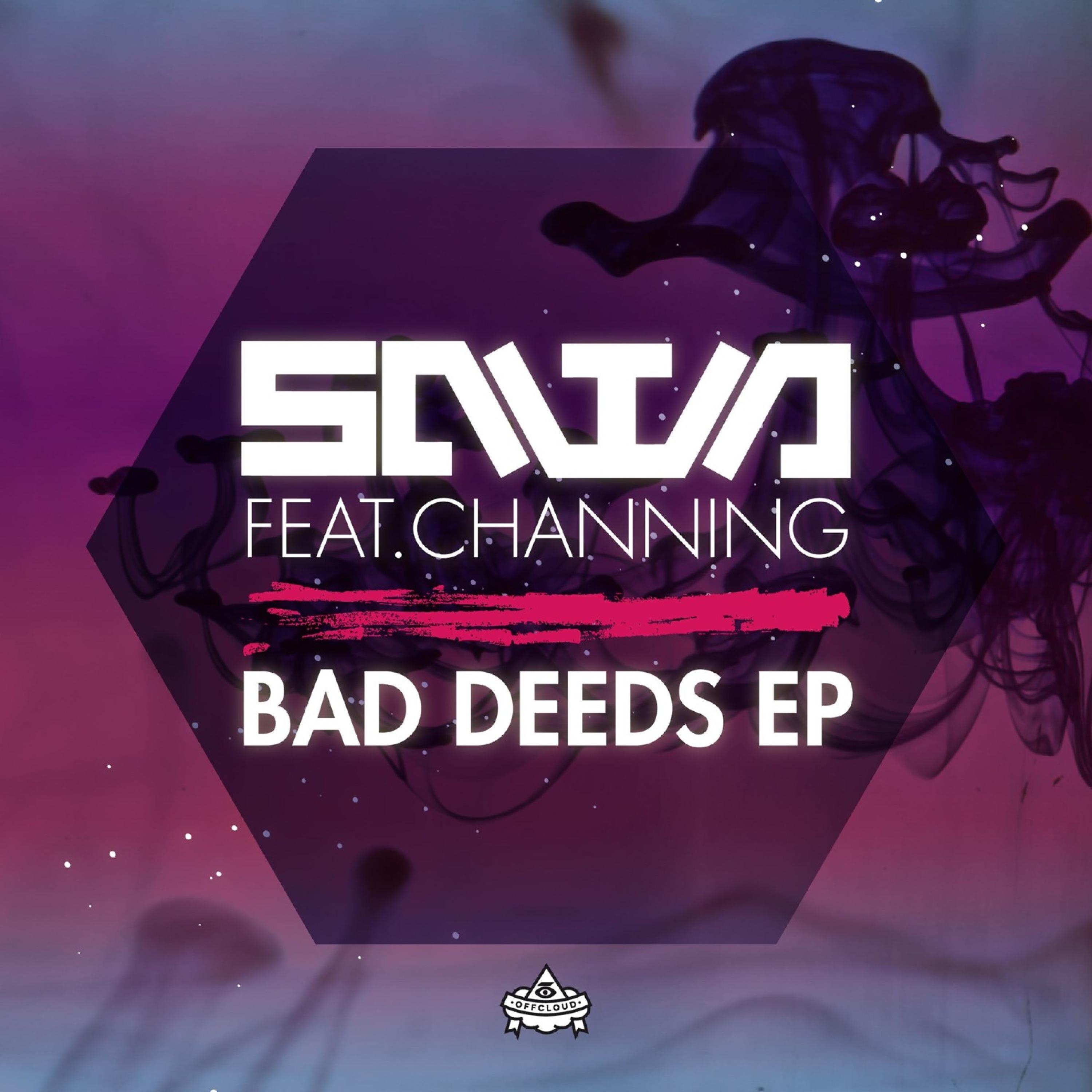 Savva - Bad Deeds (Extended Instrumental)