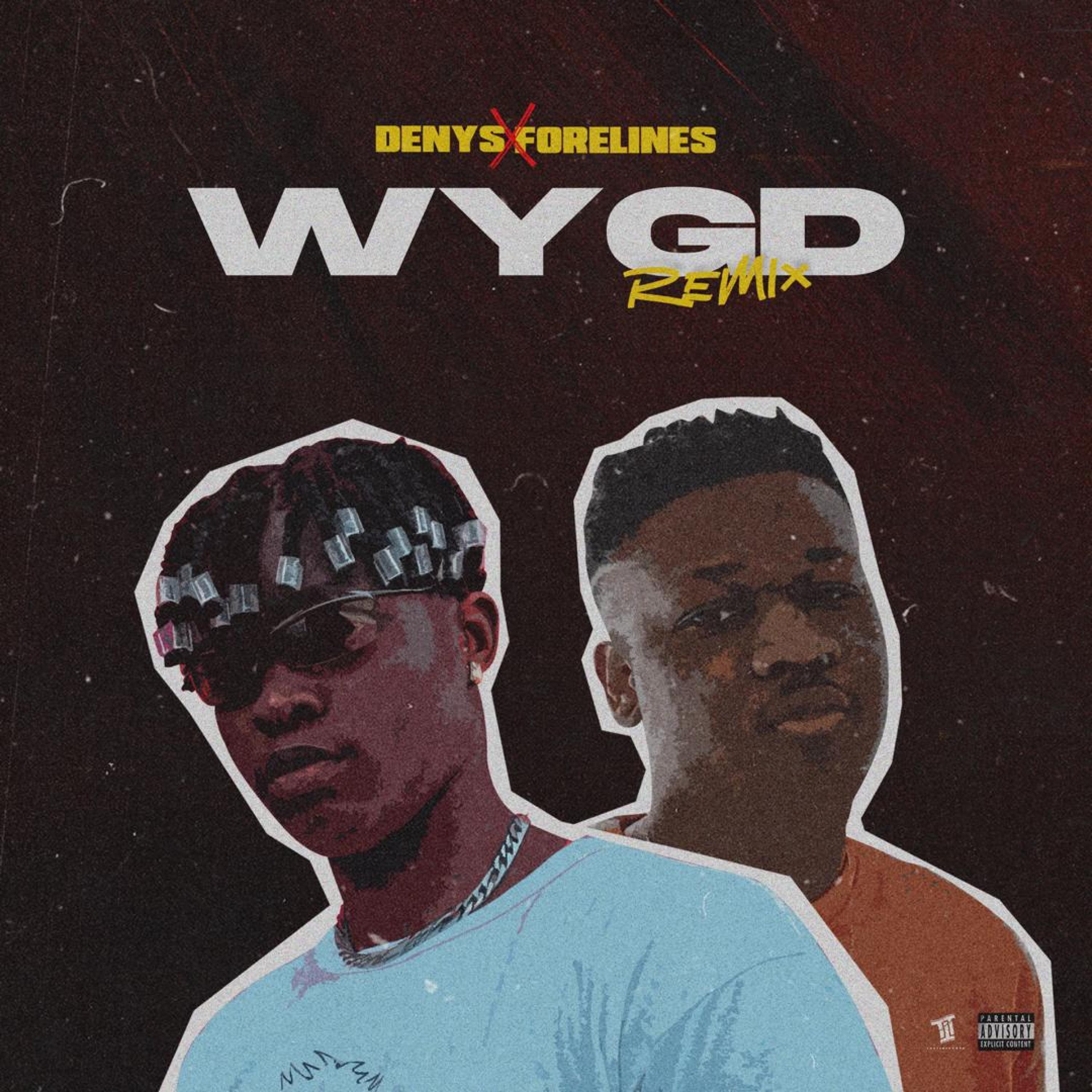 What You Gon' Do (Wygd) [feat. Forelines] [Remix] (Remix)