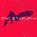 Let U Go