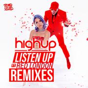 Listen Up (feat. Red London) [Raith Remix]