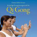 Qi Gong - Einmalige Entspannungsmusik