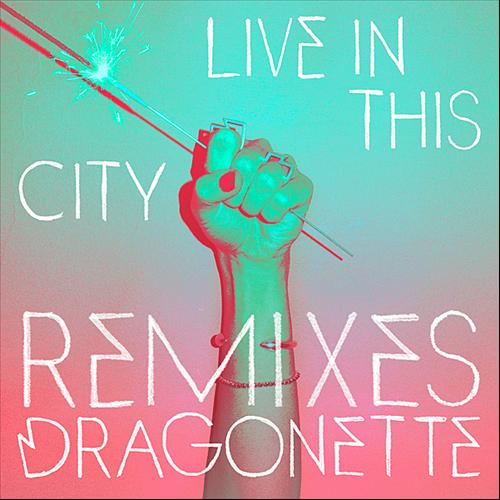 Live In This City Remixes专辑