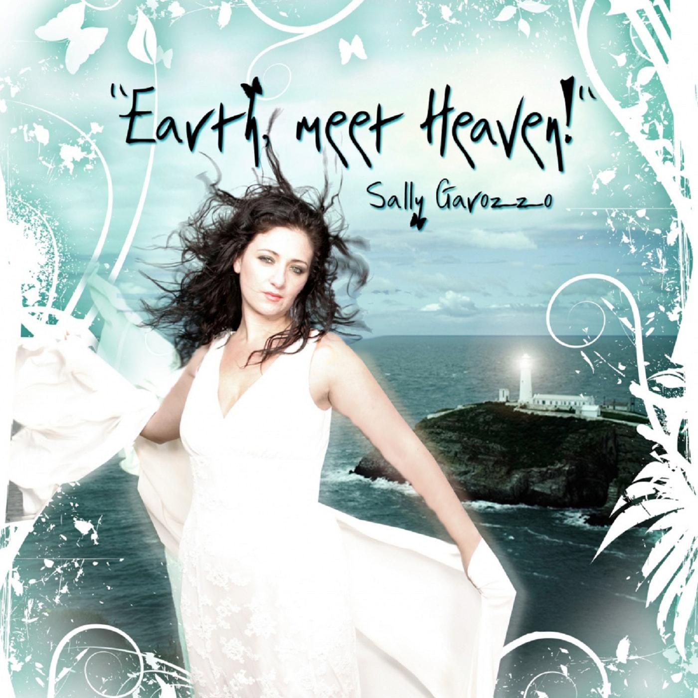 Earth, Meet Heaven