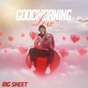 Big Skeet - Goodmorning Love