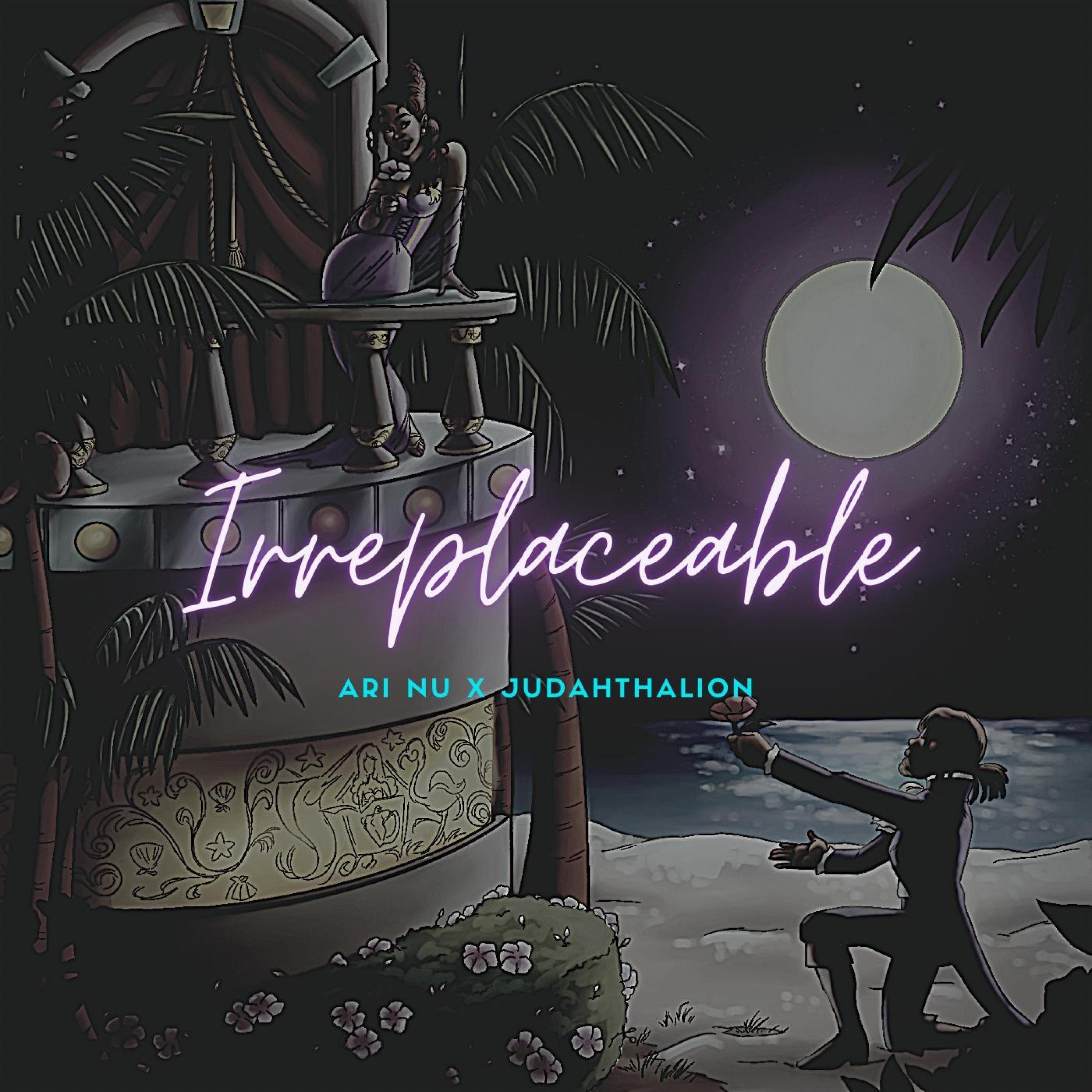 Irreplaceable (feat. JudahThaLion)
