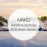 Smoke Filled Room (Edeema Remix)专辑