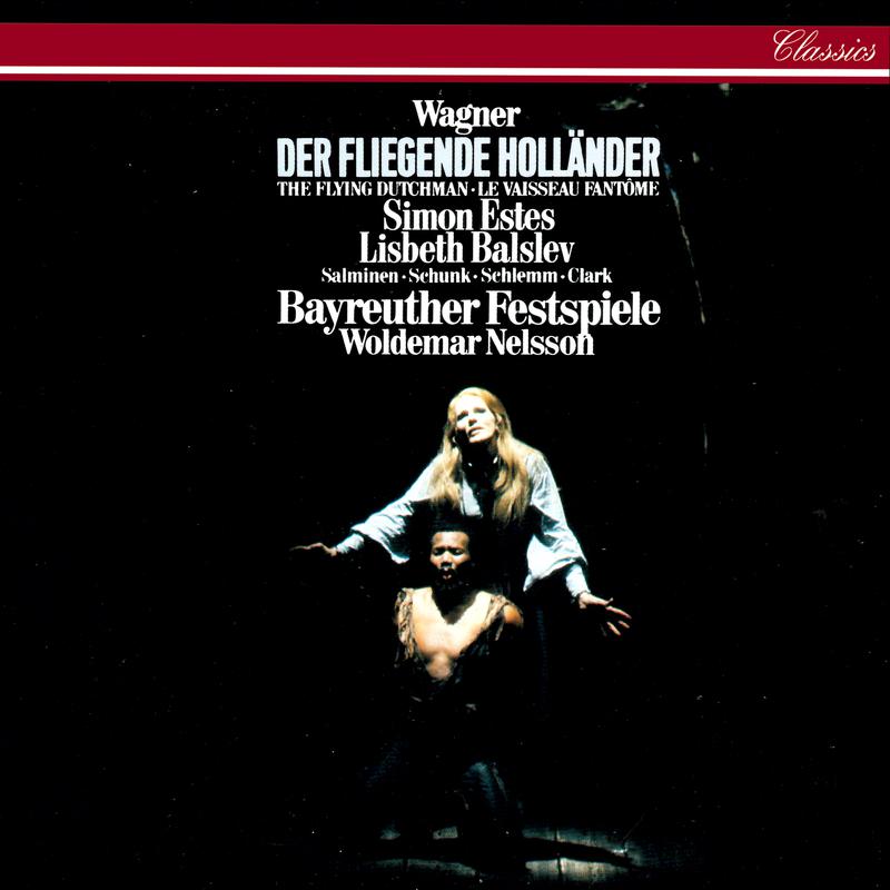 Chor der Bayreuther Festspiele - Der fliegende Holländer, WWV 63 / Act 3:7. Szene und Chor: 
