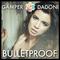 Bulletproof (Gamper & Dadoni Remix)专辑