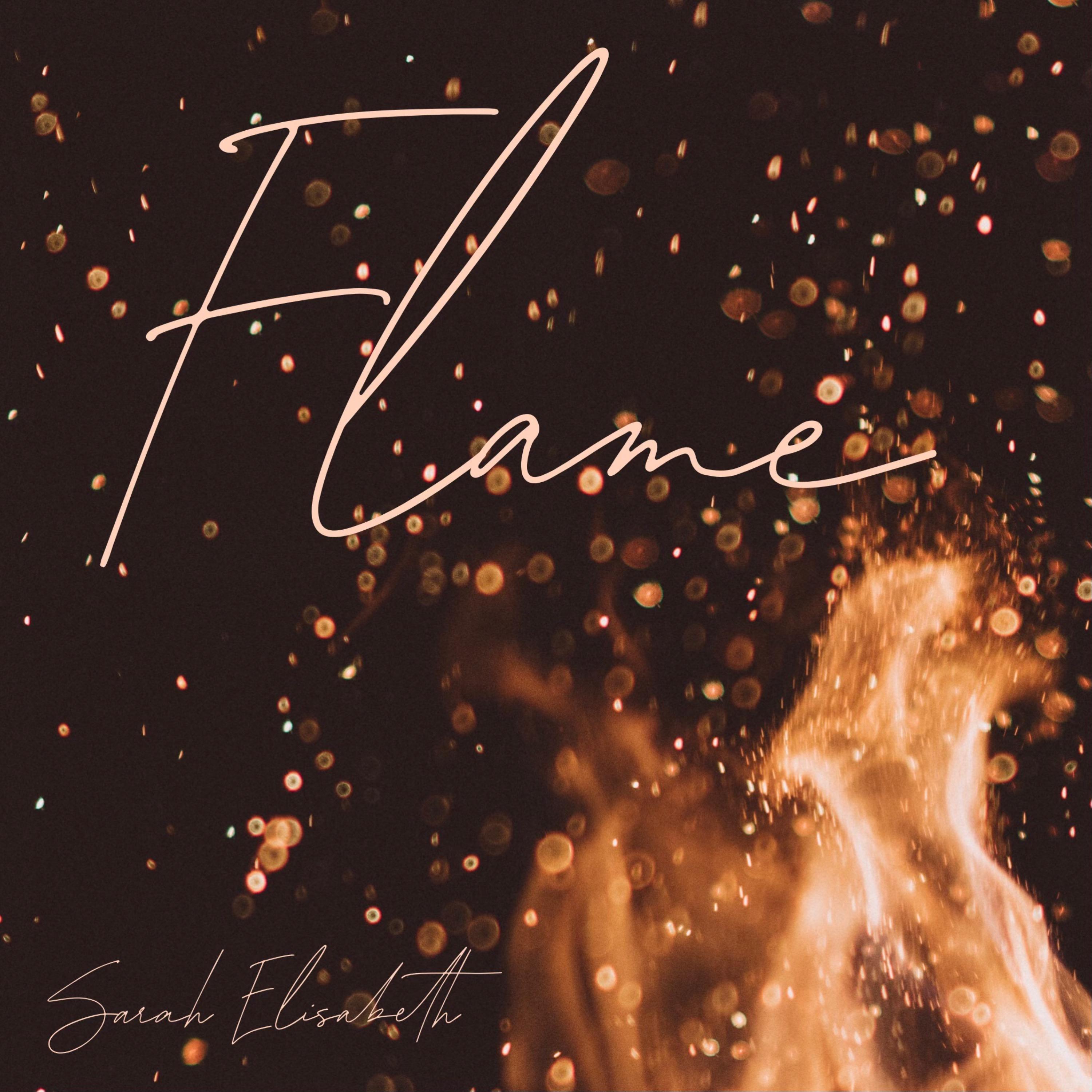 Sarah Elisabeth - Flame