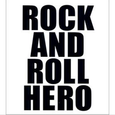 ROCK AND ROLL HERO