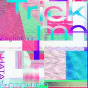 Trick me (English ver.)