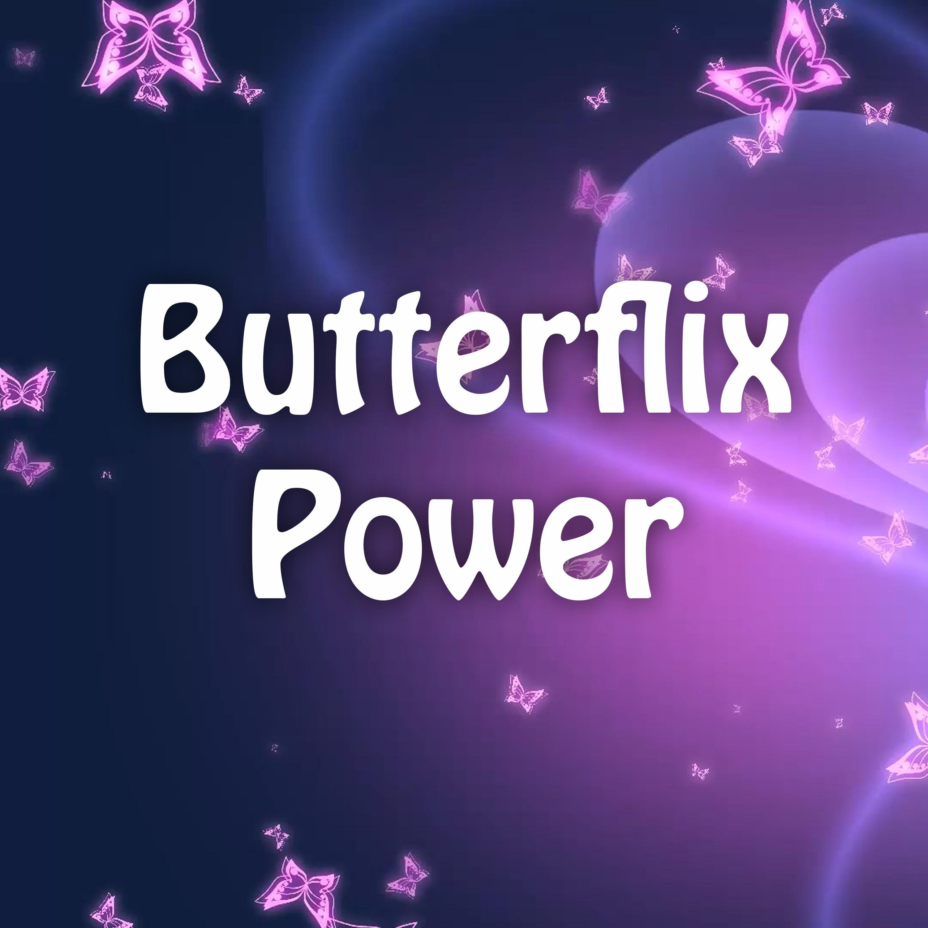 Butterflix Power (Instrumental Version)