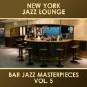 Bar Jazz Masterpieces, Vol. 5专辑