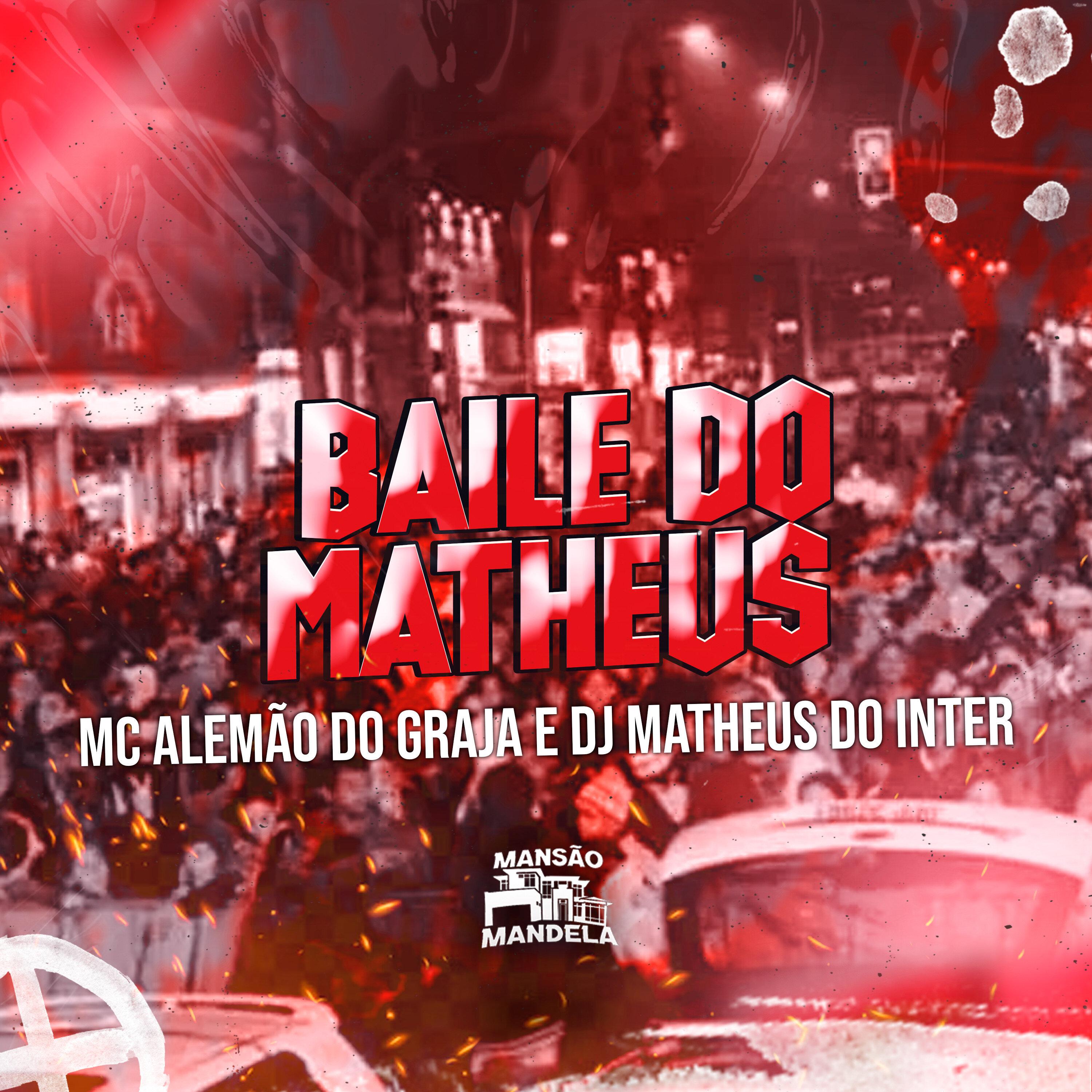 MC Alemão do Graja - Baile do Matheus