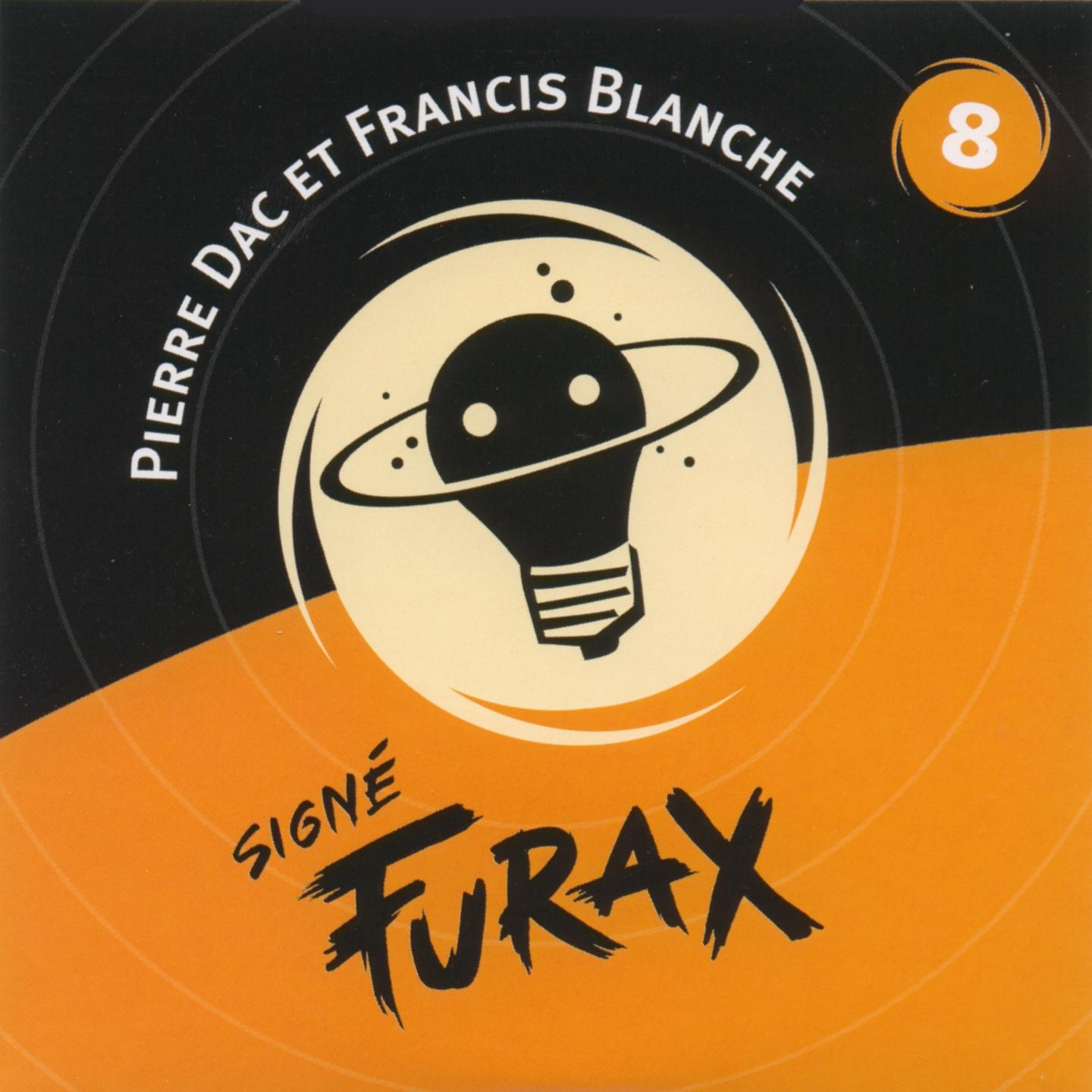 Signé furax - la lumière qui éteint - vol.8