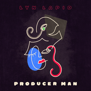 Lyn Lapid - Producer Man (K Instrumental) 无和声伴奏