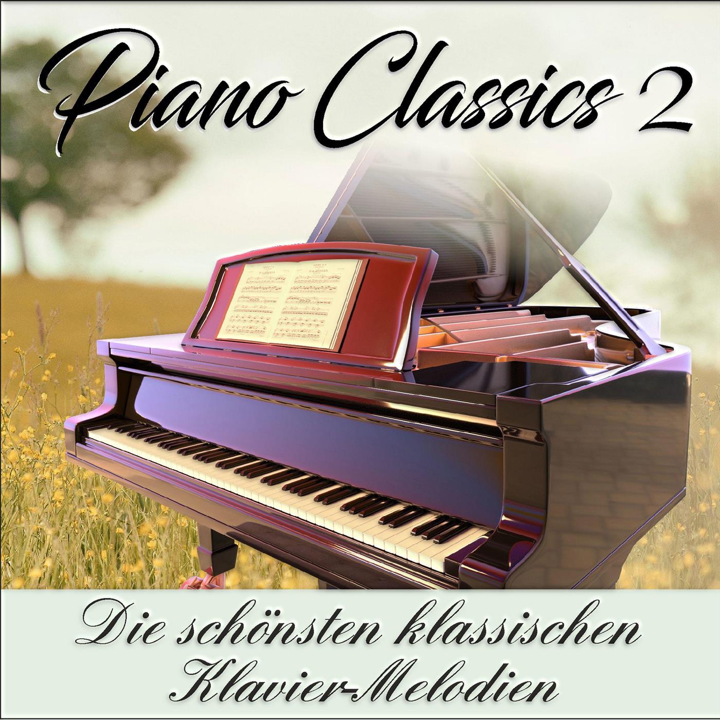 Piano Classics 2, die schönsten klassischen Klavier-Melodien专辑