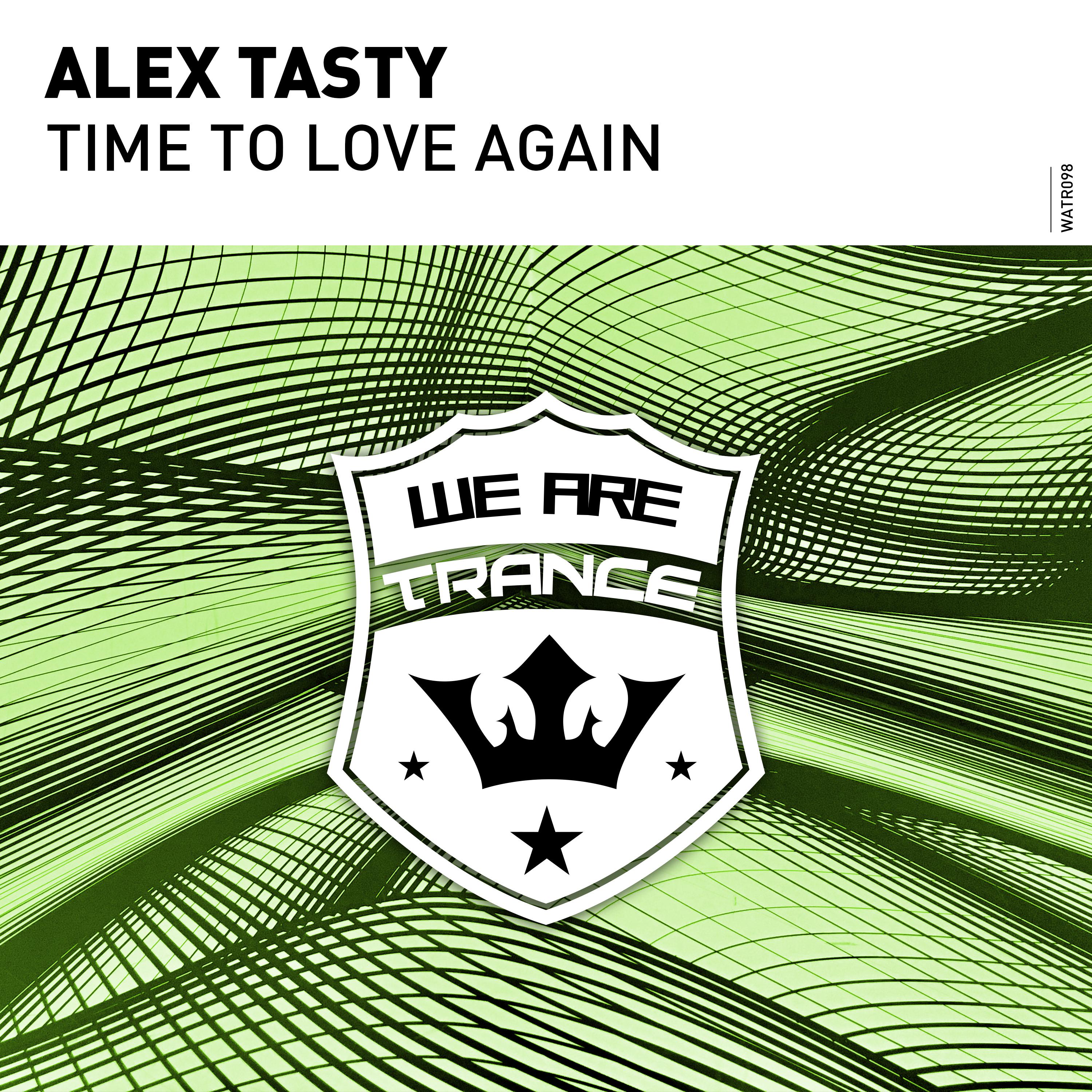 Alex Tasty - Time To Love Again (Original Mix)