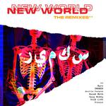 New World Pt. 1: The Remixes专辑