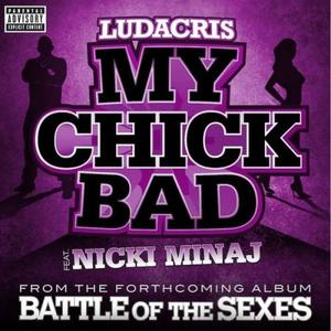Nicki Minaj、Ludacris - MY CHICK BAD （升8半音）