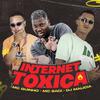 DJ Malicia - Internet Toxica