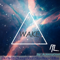 WAKE