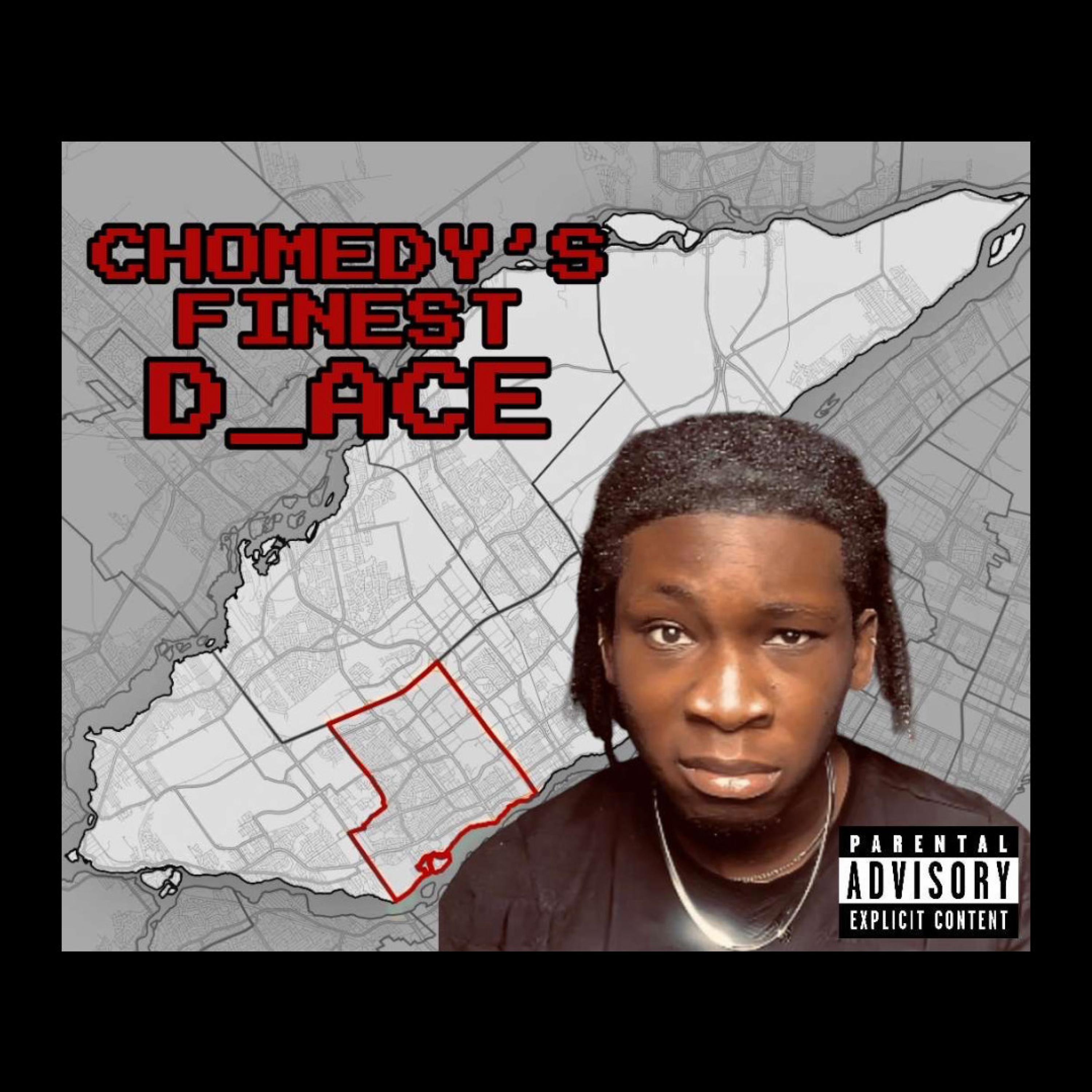 D_ACE - Chomedey's Finest (feat. Jay MF Gwap)