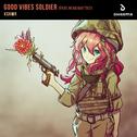 Good Vibes Soldier专辑